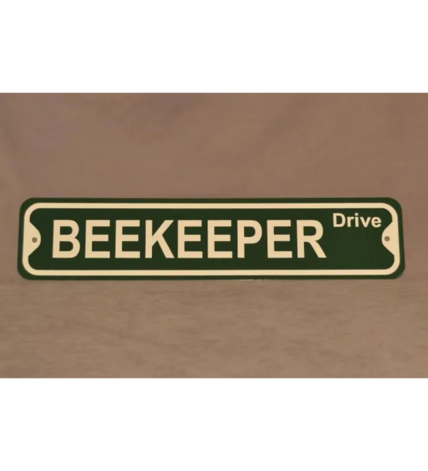 Beekeeper Drive Sign-GF101 : 18" x 4"