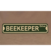 Beekeeper Drive Sign-GF101 : 18" x 4"