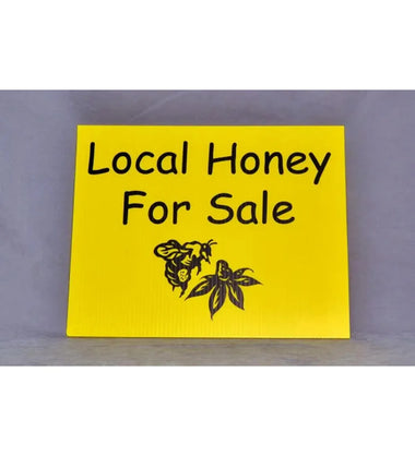 Local Honey For Sale Sign-GF235 : 12" x 15"